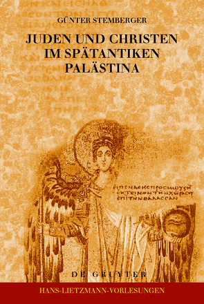 Juden und Christen im spätantiken Palästina von Stemberger,  Günter