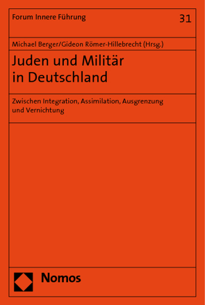Juden und Militär in Deutschland von Berger,  Michael, Römer-Hillebrecht,  Gideon