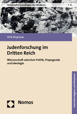 Judenforschung im Dritten Reich von Rupnow,  Dirk