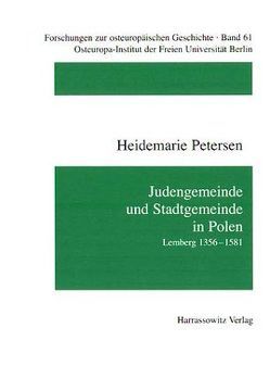 Judengemeinde und Stadtgemeinde in Polen von Petersen,  Heidemarie
