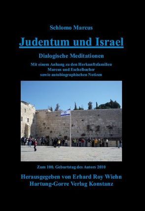 Judentum und Israel von Marcus,  Shlomo, Wiehn,  Erhard R
