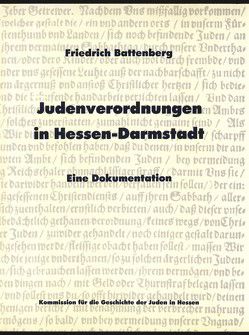 Judenverordnungen in Hessen-Darmstadt von Battenberg,  Friedrich