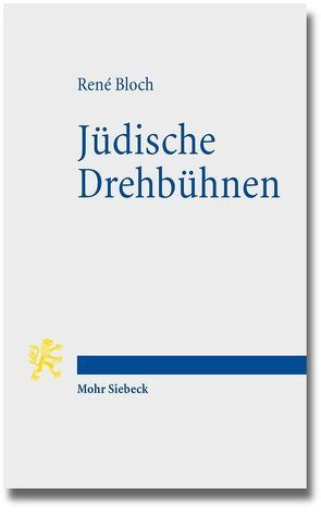 Jüdische Drehbühnen von Bloch,  René