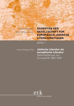 Jüdische Literatur als europäische Literatur von Battegay,  Caspar, Bodenheimer,  Alfred, Breysach,  Barbara