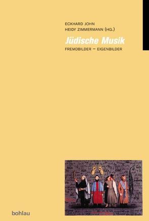 Jüdische Musik? von Bodenheimer,  Alfred, Broder,  Henryk M, Gerhard,  Anselm, Henke,  Matthias, Hirshberg,  Jehoash, John,  Eckhard, Picard,  Jacques, Seroussi,  Ruben, Traber,  Habakuk, Wehrmeyer,  Andreas, Wilson,  Peter Niklas, Wolman,  Amnon, Zimmermann,  Heidy