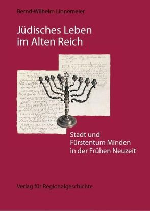 Jüdisches Leben im Alten Reich von Linnemeier,  Bernd-Wilhelm