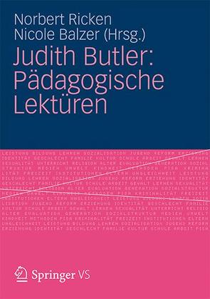 Judith Butler: Pädagogische Lektüren von Balzer,  Nicole, Ricken,  Norbert