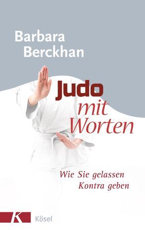 Judo mit Worten von Berckhan,  Barbara, Büro Hütter