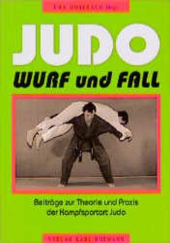 Judo – Wurf und Fall von Mosebach,  Uwe