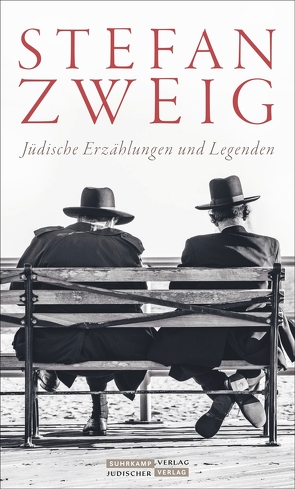 Jüdische Erzählungen und Legenden von Litt,  Stefan, Zweig,  Stefan