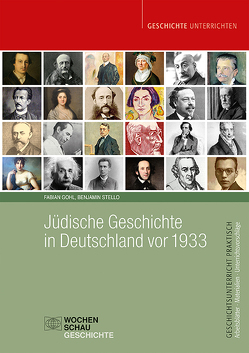 Jüdische Geschichte in Deutschland vor 1933 von Gohl,  Fabian, Stello,  Benjamin