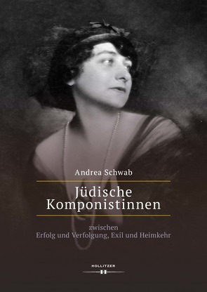 Jüdische Komponistinnen von Schwab,  Andrea