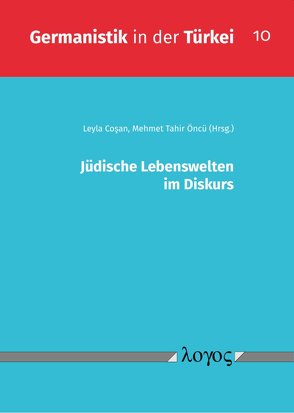 Jüdische Lebenswelten im Diskurs von c{san,  Leyla Co, Öncü,  Mehmet Tahir