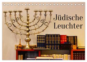 Jüdische Leuchter (Tischkalender 2024 DIN A5 quer), CALVENDO Monatskalender von Vorndran,  Hans-Georg