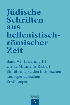 Jüdische Schriften aus hellenistisch-römischer Zeit, Bd 6: Supplementa / Historische und legendarische Erzählungen von Mittmann,  Ulrike