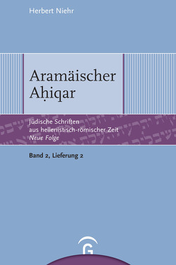Jüdische Schriften aus hellenistisch-römischer Zeit – Neue Folge… / Aramäischer Ahiqar von Niehr,  Herbert