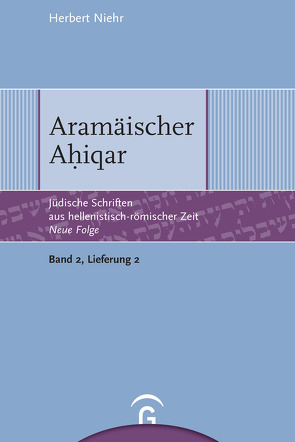 Jüdische Schriften aus hellenistisch-römischer Zeit – Neue Folge… / Aramäischer Ahiqar von Niehr,  Herbert