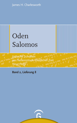 Jüdische Schriften aus hellenistisch-römischer Zeit – Neue Folge… / Oden Salomos von Charlesworth,  James H.