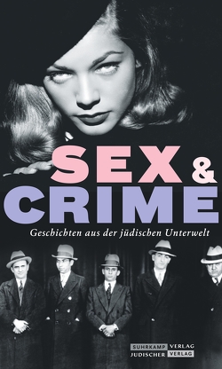 Jüdischer Almanach Sex & Crime von Dachs,  Gisela