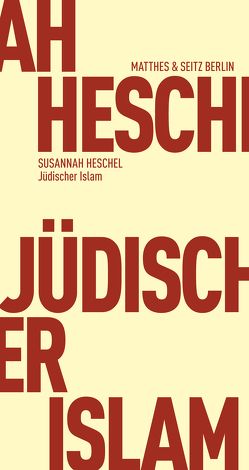 Jüdischer Islam von Buchner,  Moritz, Hartwig,  Dirk, Heschel,  Susannah, Khalil,  Georges