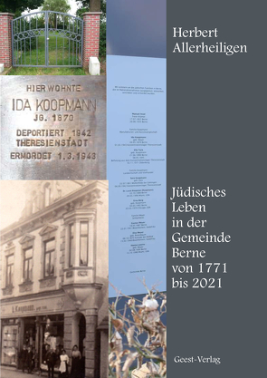 Jüdisches Leben in der Gemeinde Berne von 1771 bis 2021 von Allerheiligen,  Herbert, Schierenstedt,  Hartmut, Thümler,  Björn