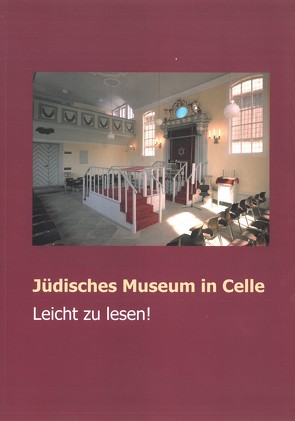 Jüdisches Museum in Celle. Leicht zu lesen! von Hahne,  Patrick, Maehnert,  Sabine