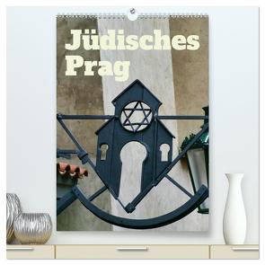 Jüdisches Prag (hochwertiger Premium Wandkalender 2024 DIN A2 hoch), Kunstdruck in Hochglanz von Vorndran,  Hans-Georg
