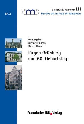Jürgen Grünberg zum 60. Geburtstag. von Hansen,  Michael, Lierse,  Jürgen