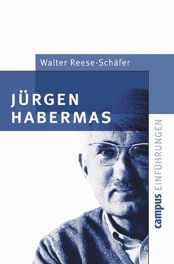Jürgen Habermas von Reese-Schäfer,  Walter