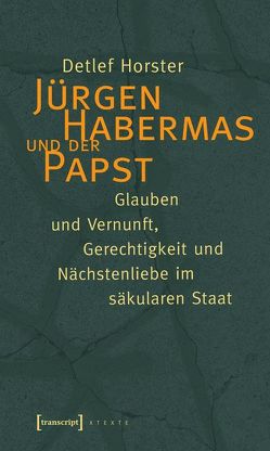 Jürgen Habermas und der Papst von Horster,  Detlef