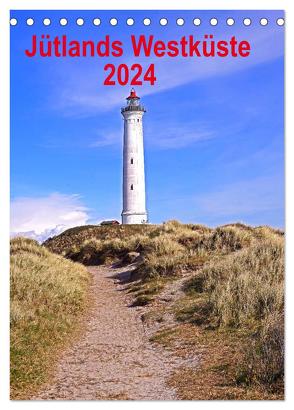 Jütlands Westküste 2024 (Tischkalender 2024 DIN A5 hoch), CALVENDO Monatskalender von Bussenius,  Beate