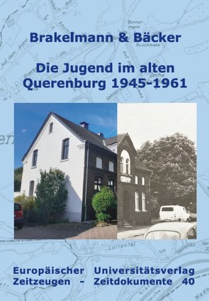 Jugend im alten Querenburg 1945-1961 von Bäcker,  Norbert, Brakelmann,  Günter