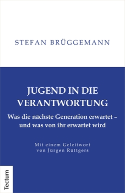 Jugend in die Verantwortung von Brüggemann,  Stefan