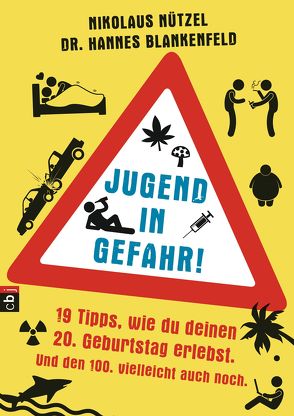 Jugend in Gefahr! von Blankenfeld,  Hannes, Nützel,  Nikolaus