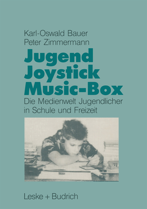 Jugend, Joystick, Musicbox von Bauer,  Karl-Oswald, Zimmermann,  Peter