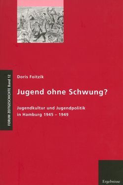 Jugend ohne Schwung? von Foitzik,  Doris