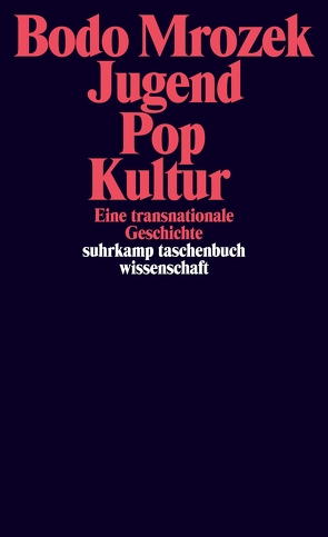 Jugend – Pop – Kultur. von Mrozek,  Bodo