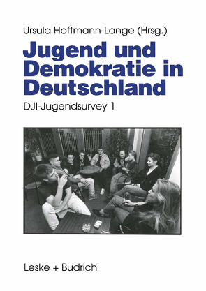 Jugend und Demokratie in Deutschland von Hoffmann-Lange,  Ursula