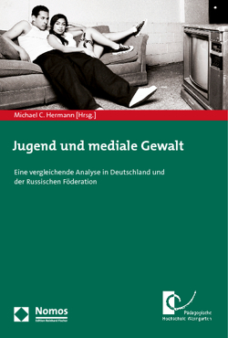 Jugend und mediale Gewalt von Hermann,  Michael C.