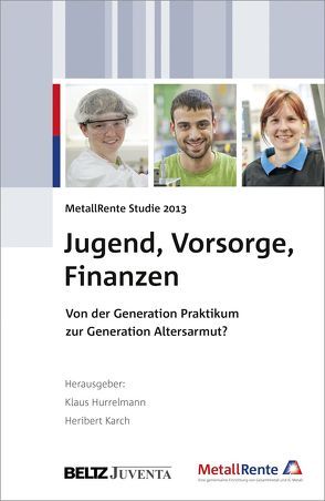Jugend, Vorsorge, Finanzen von Hurrelmann,  Klaus, Karch,  Heribert