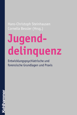 Jugenddelinquenz von Bessler,  Cornelia, Steinhausen,  Hans-Christoph