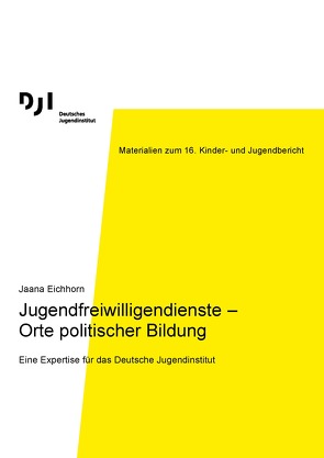 Jugendfreiwilligendienste – Orte politischer Bildung von Eichhorn,  Jaana