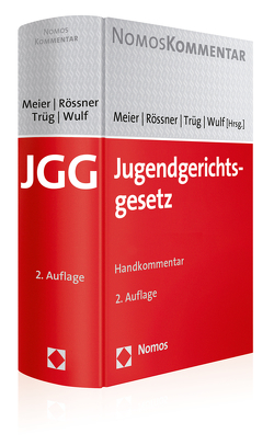 Jugendgerichtsgesetz von Meier,  Bernd-Dieter, Rössner,  Dieter, Trüg,  Gerson, Wulf,  Rüdiger