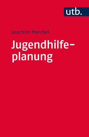 Jugendhilfeplanung von Merchel,  Joachim
