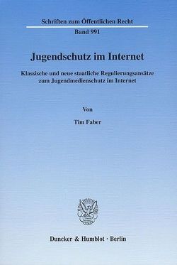 Jugendschutz im Internet. von Faber,  Tim
