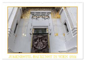 Jugendstil-Baukunst in Wien (Wandkalender 2024 DIN A2 quer), CALVENDO Monatskalender von Braun,  Werner