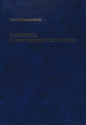Jugendstil- Kunsthistorische Studien von Schmalenbach,  Susi
