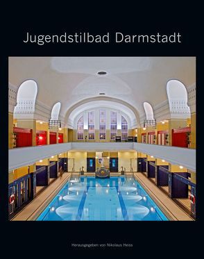 Jugendstilbad Darmstadt von Heiss,  Nikolaus