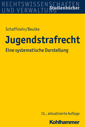 Jugendstrafrecht von Beulke,  Werner, Schaffstein,  Friedrich, Swoboda,  Sabine