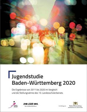 Jugendstudie Baden-Württemberg 2020 von Antes,  Wolfgang, Gaedicke,  Valerie, Schiffers,  Birgit